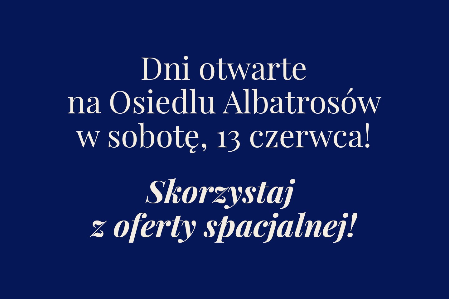 Dni otwarte - w sobotę 13 czerwca